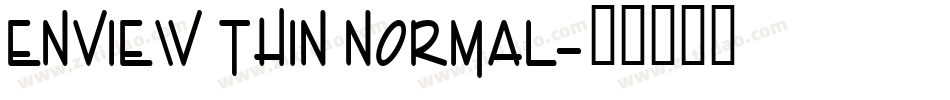 Enview Thin Normal字体转换